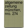 Allgemeine Zeitung München, Nro. 274 door Johann Friedrich Von Cotta