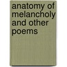 Anatomy of Melancholy and Other Poems door Robert Wrigley