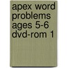 Apex Word Problems Ages 5-6 Dvd-rom 1 door Peter Clarke