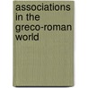 Associations in the Greco-Roman World door Richard S. Ascough
