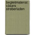 Begleitmaterial: Cäsars Streberladen