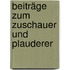 Beiträge zum Zuschauer und Plauderer