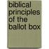 Biblical Principles Of The Ballot Box