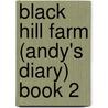 Black Hill Farm (Andy's Diary) Book 2 door Tim O'Rourke