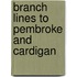 Branch Lines to Pembroke and Cardigan