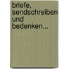Briefe, Sendschreiben Und Bedenken... door Martin Luther