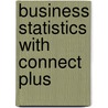 Business Statistics with Connect Plus by Sanjiv Jaggia