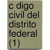 C Digo Civil del Distrito Federal (1) door Distrito Federal
