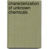 Charecterization Of Unknown Chemicals door Indira Silwal