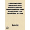 Canadian Prisoners Sentenced to Death door Books Llc