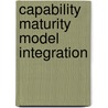 Capability Maturity Model Integration by Frederic P. Miller