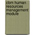 Cbm Human Resources Management Module