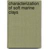 Characterization of Soft Marine Clays door Tsuchida