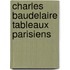 Charles Baudelaire Tableaux Parisiens