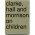 Clarke, Hall and Morrison on Children