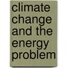 Climate Change and the Energy Problem by Michael Intriligator