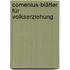 Comenius-blätter für Volkserziehung