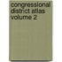 Congressional District Atlas Volume 2