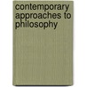 Contemporary Approaches to Philosophy door Paul K. Moser