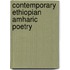 Contemporary Ethiopian Amharic Poetry