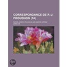 Correspondance de P.-J. Proudhon (14) by Pierre-Joseph Proudhon