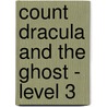 Count Dracula and the Ghost - Level 3 door Ann Jungmann