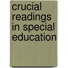 Crucial Readings in Special Education door Steven D. Taff
