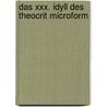 Das Xxx. Idyll Des Theocrit Microform by Maehly