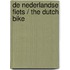 De Nederlandse fiets / The Dutch bike