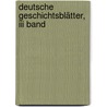 Deutsche Geschichtsblätter, Iii Band door Onbekend