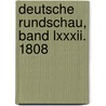 Deutsche Rundschau, Band Lxxxii. 1808 door Onbekend