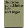 Deutsche sprachlehre fušr anfašnger door Wenckebach