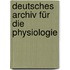 Deutsches Archiv Für Die Physiologie