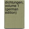 Dichtungen, Volume 1 (German Edition) door Gotthard Kosegarten Ludwig