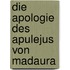 Die Apologie Des Apulejus Von Madaura