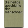 Die Heilige Geschichte Der Menschheit door Moses Hess