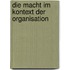 Die Macht Im Kontext Der Organisation
