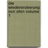 Die Wiedereroberung von Ofen Volume 1