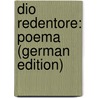 Dio Redentore: Poema (German Edition) door Agnelli Jacopo