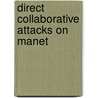 Direct Collaborative Attacks On Manet by Anup Parkash Singh Virk