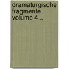 Dramaturgische Fragmente, Volume 4... door Johann Friedrich Schink