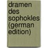 Dramen des Sophokles (German Edition)