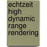 Echtzeit High Dynamic Range Rendering door Stephan Heigl