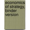 Economics of Strategy, Binder Version door David Besanko