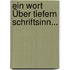 Ein Wort Über Tiefern Schriftsinn...