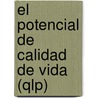 El Potencial De Calidad De Vida (qlp) door Rafael Pinilla