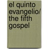 El quinto evangelio/ The Fifth Gospel door Yves Jégo