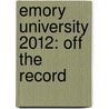 Emory University 2012: Off the Record door Jordan Pope-Roush