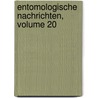 Entomologische Nachrichten, Volume 20 door Onbekend