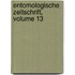 Entomologische Zeitschrift, Volume 13